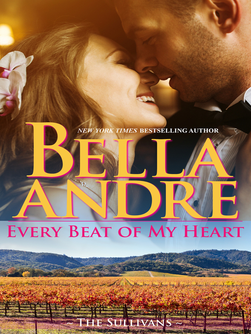 Title details for Every Beat of My Heart by Bella Andre - Available
